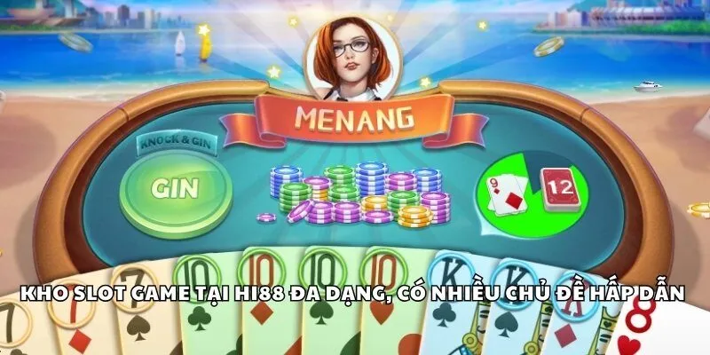 Kho slot game tại Hi88 đa dạng, có nhiều chủ đề hấp dẫn